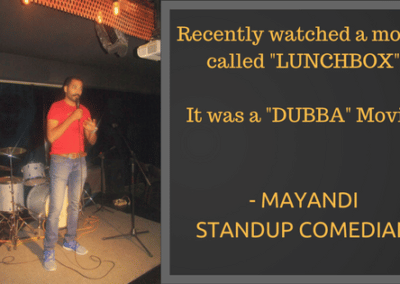 Mayandi standup comedian bangalore HUMOR quotes