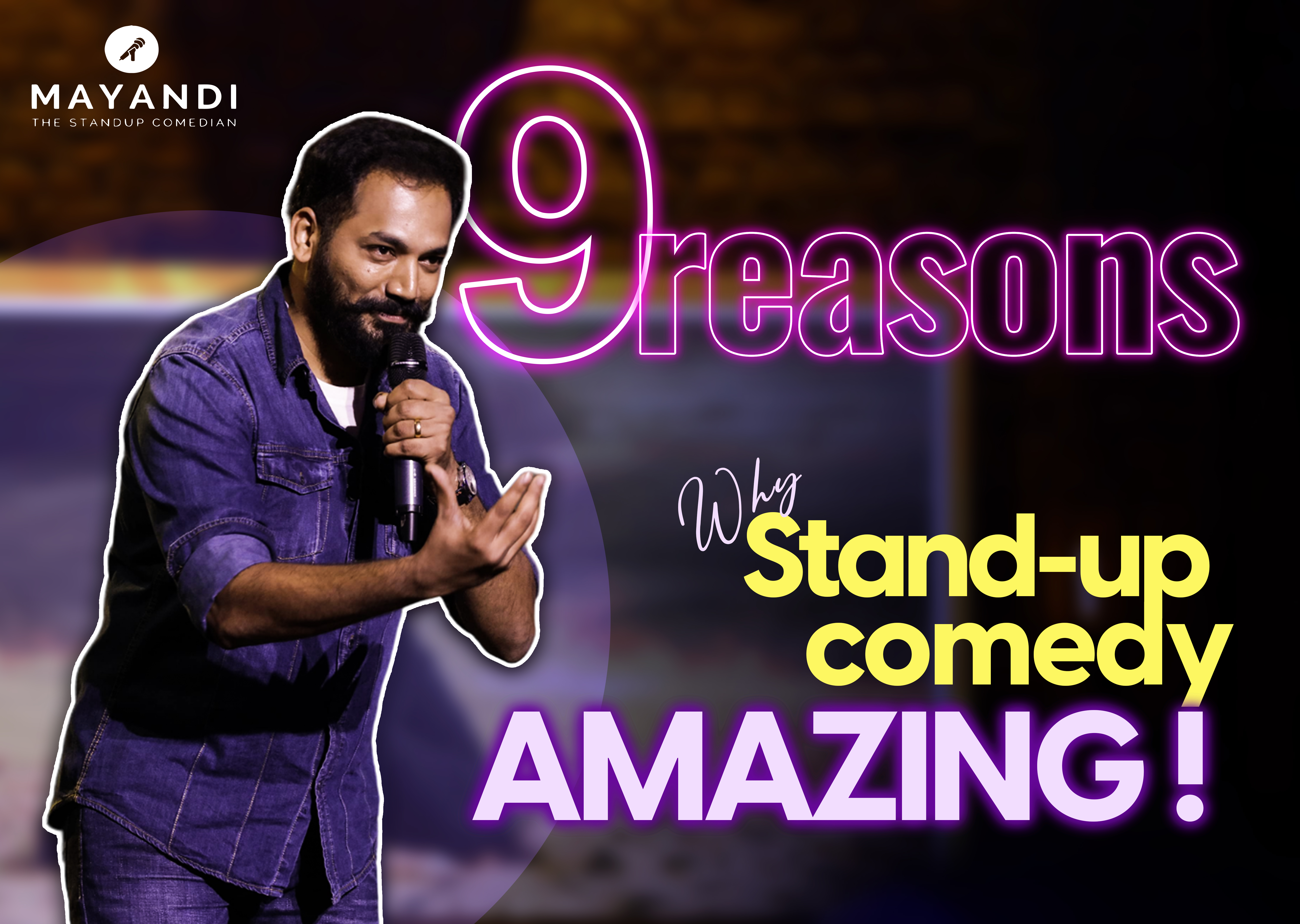 9 Reasons Stand Up Comedy is amazing