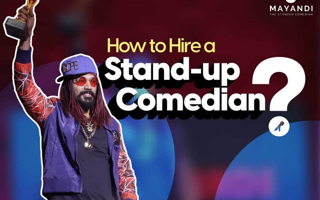 How to hire a Standup Comedian ?